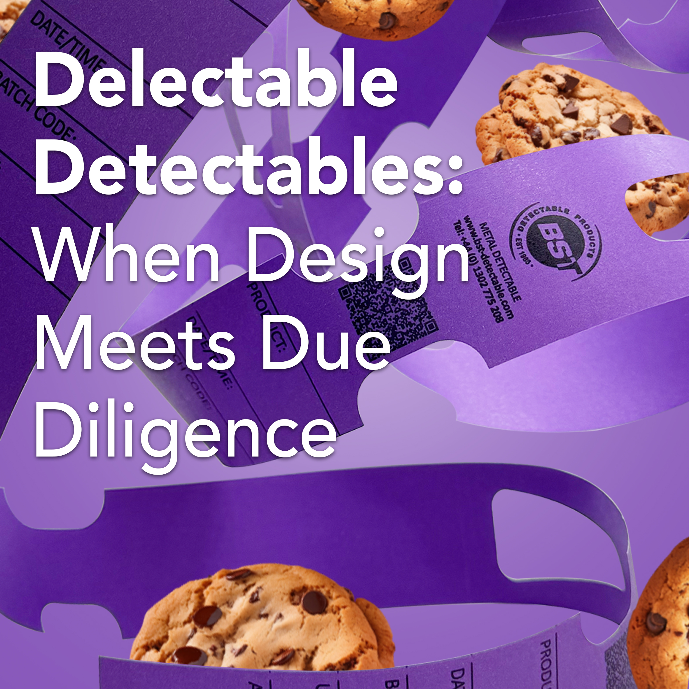 Delectable Detectables: When Design Meets Due Diligence