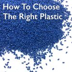 What Plastic Do I Need?